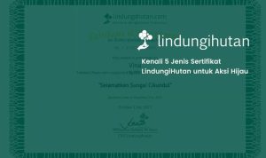 LindungiHutan Hadirkan 5 Jenis Sertifikat Digital sebagai Bukti Kontribusi Nyata dalam Aksi Konservasi