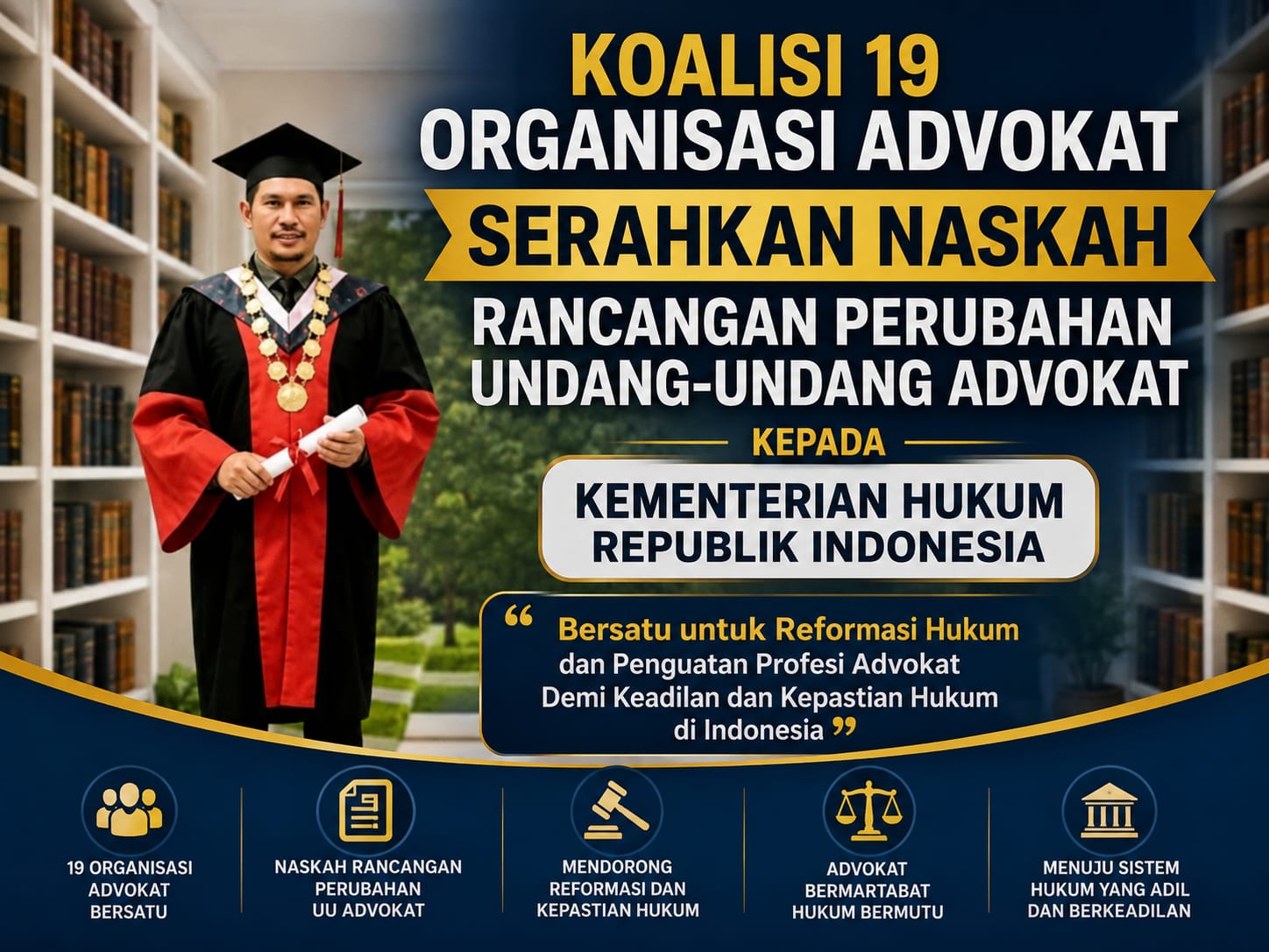 Perwakilan dari 19 Organisasi Advokat secara resmi menyerahkan naskah Rancangan Perubahan Undang-Undang Nomor 18 Tahun 2003 tentang Advokat kepada Kementerian Hukum Republik Indonesia